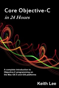 Enlarge image Cover: Core Objective-C in 24 Hours - Lulu.com