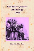 Cover: Exquisite Quartet Anthology- 2011 - Lulu.com