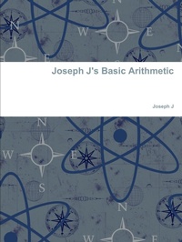 Enlarge image Cover: Joseph J's Basic Arithmetic - Lulu.com