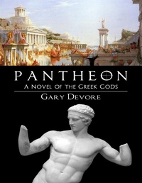 Enlarge image Cover: Pantheon - Book One of the Fallen Olympians Series - Lulu.com