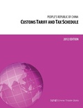 Bild: Customs Tariff and Tax Schedule of the People's Republic of China: 2012 Edition - Lulu.com