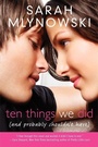 Cover: Ten Things We Did (and Probably Shouldn't Have) - HarperCollins
