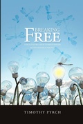Cover: Breaking Free: A Facilitator's Guide to Participatory Action Research Practice - Lulu.com