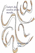 Cover: Saluti Dai Confini Di Un Mondo - Lulu.com