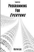Cover: Programming for Everyone - Lulu.com