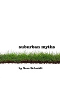 Cover: Suburban Myths - Lulu.com