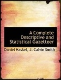 Cover: A Complete Descriptive and Statistical Gazetteer - BiblioLife