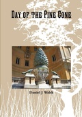 Cover: Day of the Pine Cone - Lulu.com