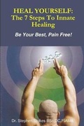 Cover: Heal Yourself: The 7 Steps To Innate Healing - Lulu.com