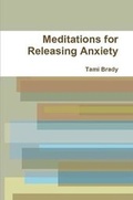 Cover: Meditations for Releasing Anxiety - Lulu.com