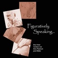 Cover: Figuratively Speaking... - Lulu.com