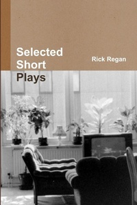 Enlarge image Cover: Selected Short Plays - Lulu.com