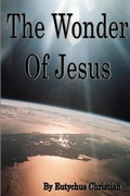 Abbildung von: The Wonder Of Jesus - Lulu.com