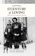 Cover: A Century of Loving - Blurb