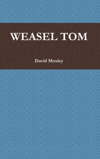Enlarge image Cover: Weasel Tom - Lulu.com