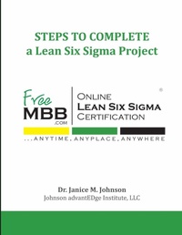 Enlarge image Cover: STEPS TO COMPLETE a Lean Six Sigma Project - Lulu.com
