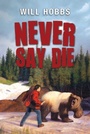 Cover: Never Say Die - HarperCollins