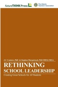 Cover: Rethinking School Leadership - Creating Great Schools for All Students - Lulu.com
