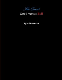 Abbildung von: The Quest: Good Versus Evil - Lulu.com
