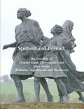 Cover: Scotland and Beyond: The Families of Donald Gunn (Tormsdale) and John Gunn (Dalnaha, Strathmore and Braehour) - Lulu.com