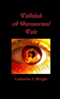 Cover: Tallulah-A Paranormal Tale - Lulu.com