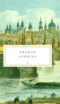 Abbildung von: Prague Stories - Everyman's Library