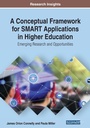 Cover: A Conceptual Framework for SMART Applications in Higher Education: Emerging Research and Opportunities - Business Science Reference
