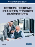 Cover: International Perspectives and Strategies for Managing an Aging Workforce - Business Science Reference