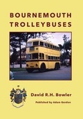 Cover: Bournemouth Trolleybuses - Adam Gordon