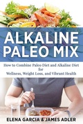 Cover: Alkaline Paleo Mix - Your Wellness Books