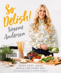 Enlarge image Cover: So Delish! - Allen & Unwin Aotearoa New Zealand