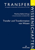 Cover: Transfer und Transformation von Wissen - Peter Lang Verlag