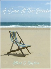 Abbildung von: A Day At The Beach - Alfred C. Martino