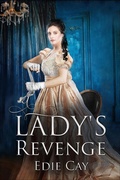 Cover: A Lady's Revenge (When The Blood Is Up, #1) - Scarabskin Books