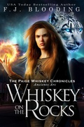 Cover: Whiskey on the Rocks (Paige Whiskey Chronicles, #6) - F.J. Blooding