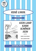 Cover: Kein Land kann sch&ouml;ner sein - Edition Rialto Hans Gerig KG