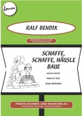 Cover: Schaffe, schaffe, H&auml;usle baue - Presto Musik-Verlag Hans Gerig KG