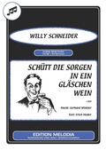 Cover: Sch&uuml;tt die Sorgen in ein Gl&auml;schen Wein - Edition Melodia