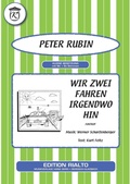 Cover: Wir zwei fahren irgendwo hin - Edition Rialto Hans Gerig KG