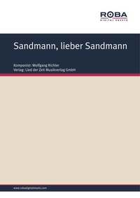 Enlarge image Cover: Sandmann, lieber Sandmann - Lied der Zeit Musikverlag GmbH