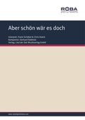 Cover: Aber sch&ouml;n w&auml;r es doch - Lied der Zeit Musikverlag GmbH