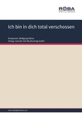 Cover: Ich bin in dich total verschossen - Lied der Zeit Musikverlag GmbH