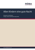 Cover: Allen Kindern eine gute Nacht - Lied der Zeit Musikverlag GmbH