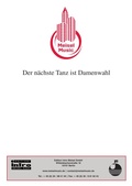 Cover: Der n&auml;chste Tanz ist Damenwahl - Edition Meisel GmbH