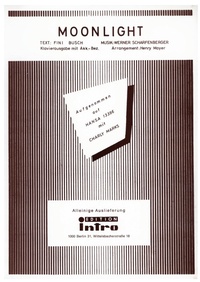Enlarge image Cover: Moonlight - Hansa Musik Verlag GmbH/Hermann Schneider Musikalien-und Bühnenverlags KG
