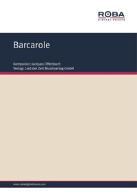Enlarge image Cover: Barcarole - Lied der Zeit Musikverlag GmbH
