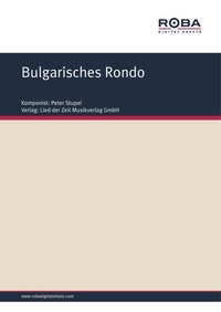 Enlarge image Cover: Bulgarisches Rondo - Lied der Zeit Musikverlag GmbH