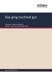 Enlarge image Cover: Das ging nochmal gut - Lied der Zeit Musikverlag GmbH