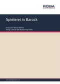 Cover: Spielerei in Barock - Lied der Zeit Musikverlag GmbH