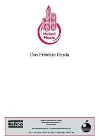 Enlarge image Cover: Das Fräulein Gerda - Puma Musikverlag GmbH